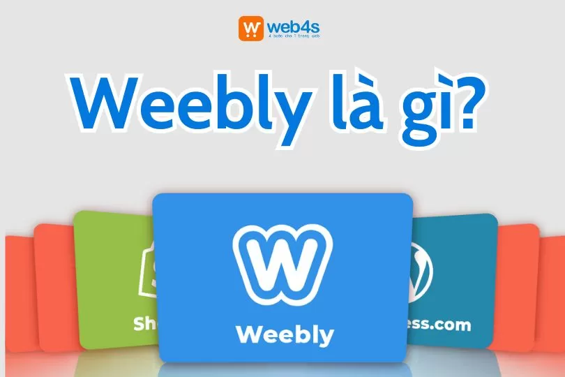 Weebly là gì? Cách tạo website miễn phí bằng Weebly chi tiết